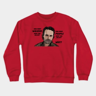 Rick Grimes 3 questions Crewneck Sweatshirt